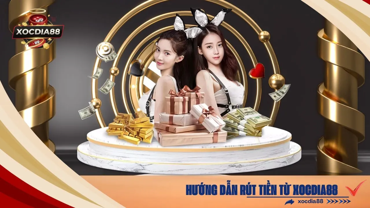 Hướng Dẫn Rút Tiền từ xocdia88