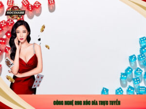 Công Nghệ RNG Xóc Đĩa Trực Tuyến