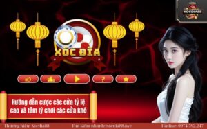 Hướng dẫn cược các cửa tỷ lệ cao và tâm lý chơi các cửa khó