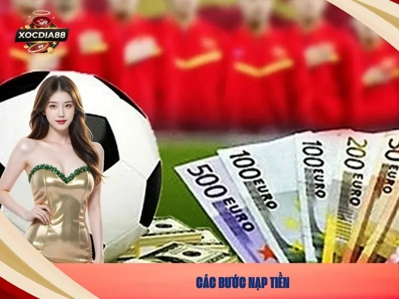 Các bước nạp tiền