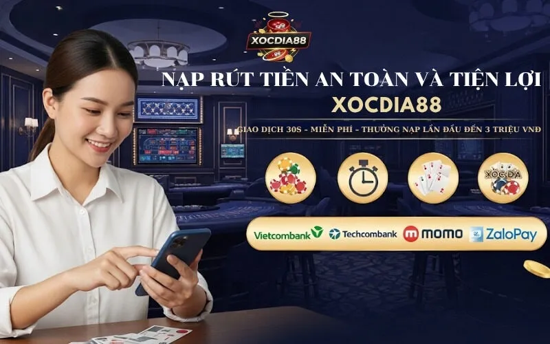 Nạp Rút Tiền An Toàn và Tiện Lợi